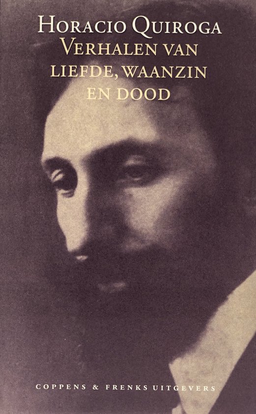 Verhalen van liefde, waanzin en dood