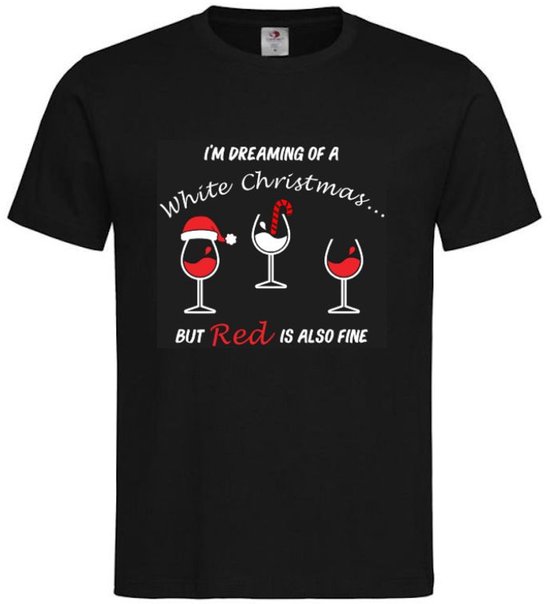 T-shirt Unisexe Adultes Wrong Wrong Noël Noël Femme Texte Drôle "Je rêve d'un Noël White ... Mais le Rouge convient aussi" | manche courte | Noir / blanc / rouge | taille L.