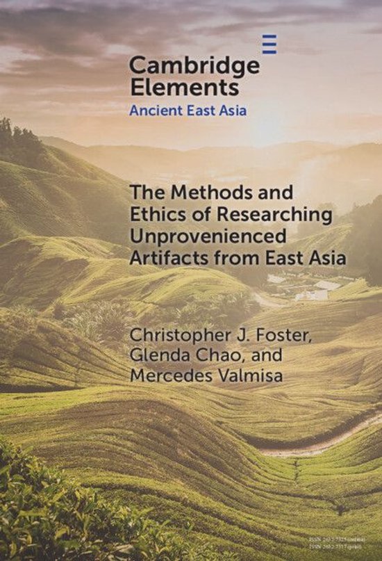 Elements in Ancient East Asia - The Methods and Ethics of Re ... - cover