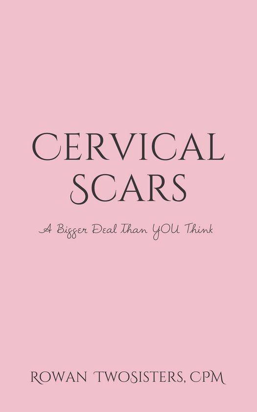 Cervical Scars, A Bigger Deal Than You Think - cover