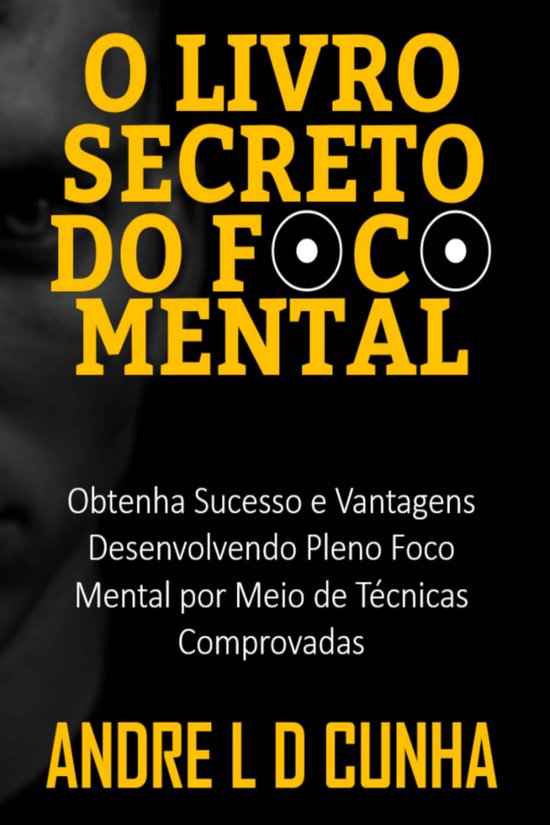 O LIVRO SECRETO DO FOCO MENTAL - cover