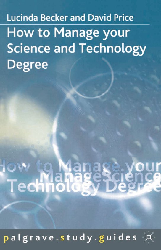 Bloomsbury Study Skills - How to Manage your Science and Tec ... - cover