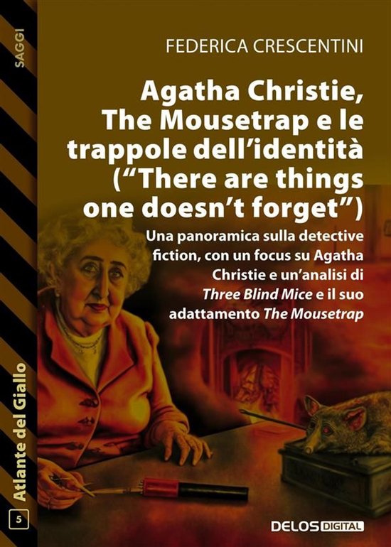 Agatha Christie, The Mousetrap e le trappole dell'identità  ... - cover