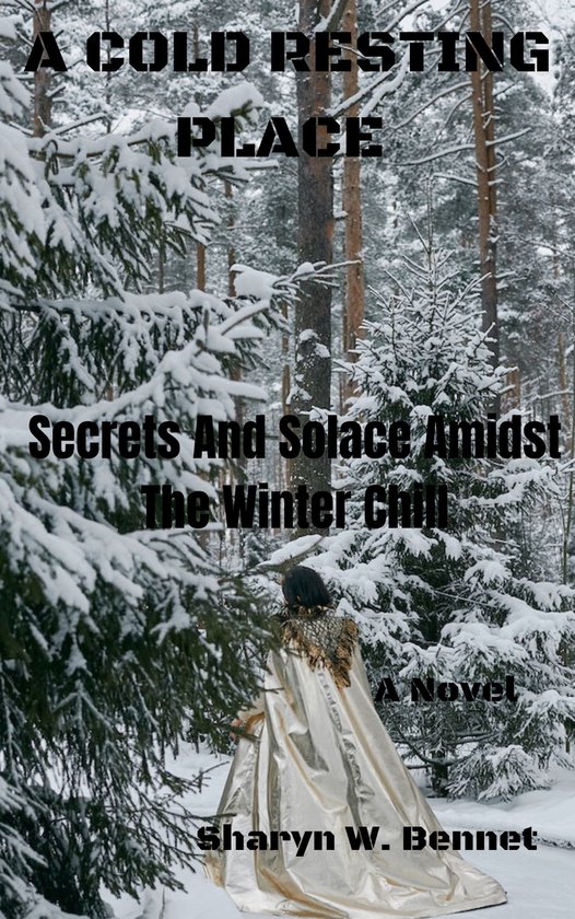 A COLD RESTING PLACE
