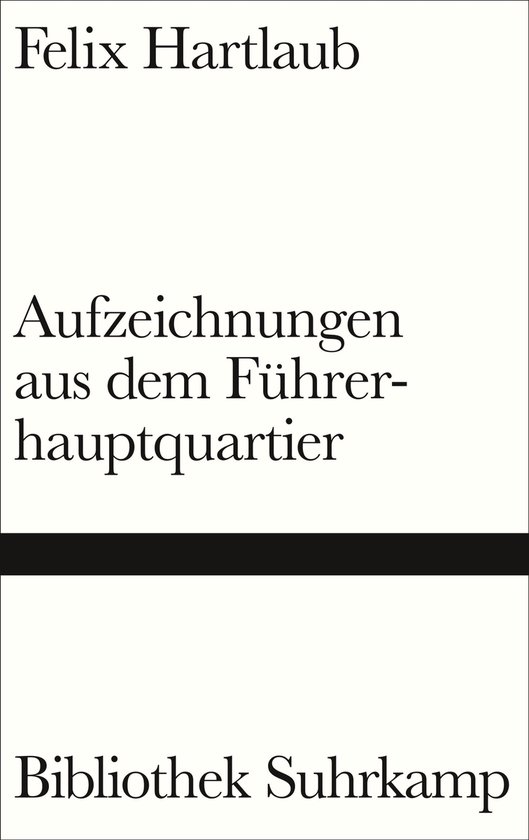 Boek "Aufzeichnungen aus dem Führerhauptquartier" van Felix Hartlaub. Titel en auteursnaam op witte achtergrond.