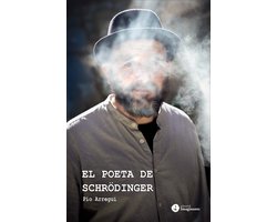 El poeta de Schrödinger