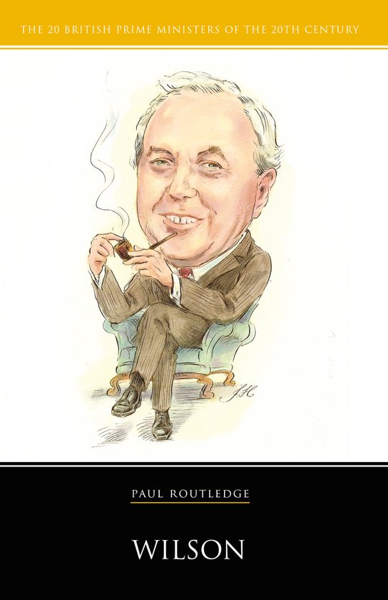 Une caricature de Harold Wilson assis dans un fauteuil, fumant une pipe. Le titre est 'WILSON' et 'THE 20 BRITISH PRIME MINISTERS OF THE 20TH CENTURY'.