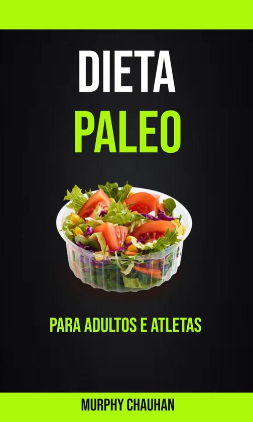 Dieta Paleo Para Adultos E Atletas - cover