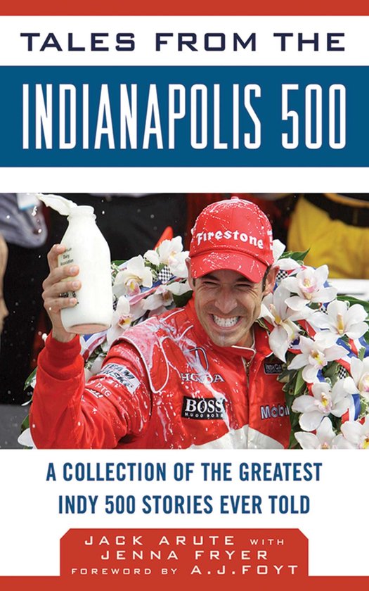 Tales from the Team - Tales from the Indianapolis 500 - cover