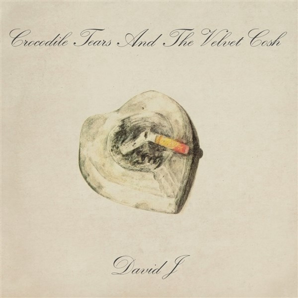 David J - Crocodile Tears And The Velver Crush (CD)