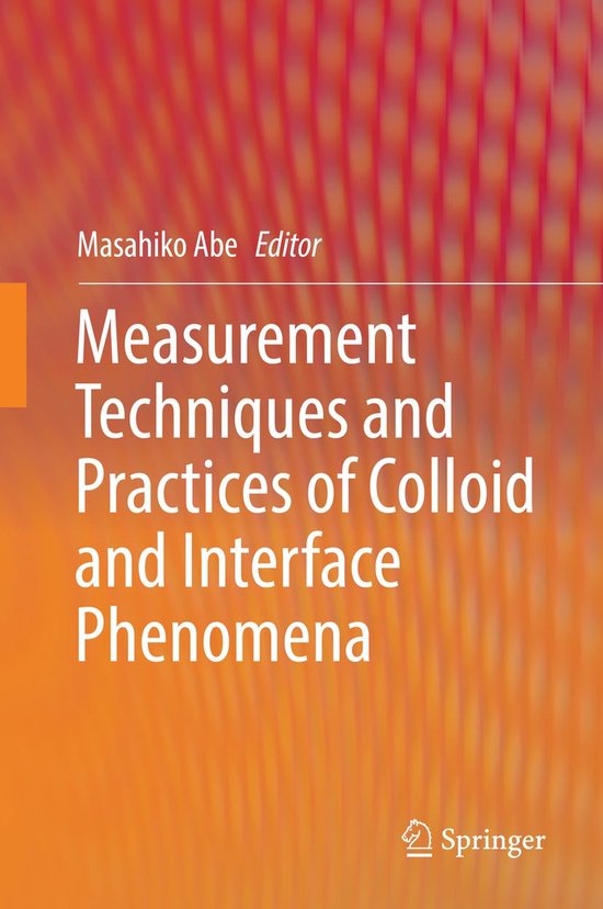 Measurement Techniques and Practices of Colloid and Interfac ... - cover