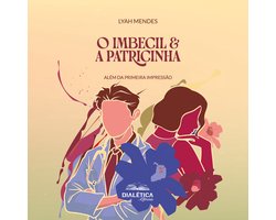 O Imbecil & a Patricinha
