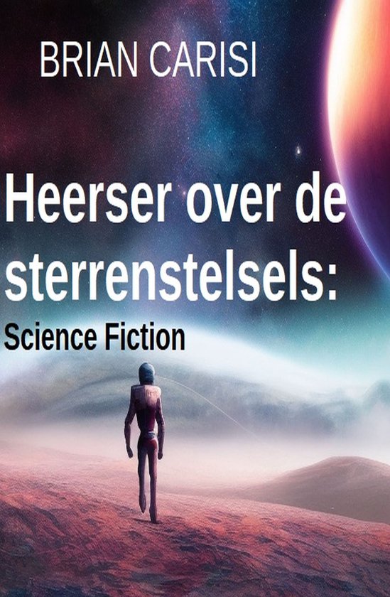 Heerser over sterrenstelsels: Science Fiction - cover