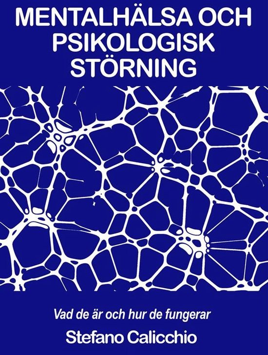MENTALHÄLSA OCH PSIKOLOGISK STÖRNING: Vad de är och hur d ... - cover