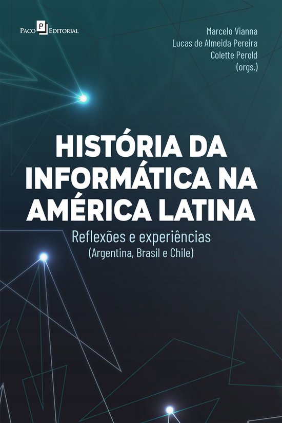 Histórias da informática na América Latina - cover