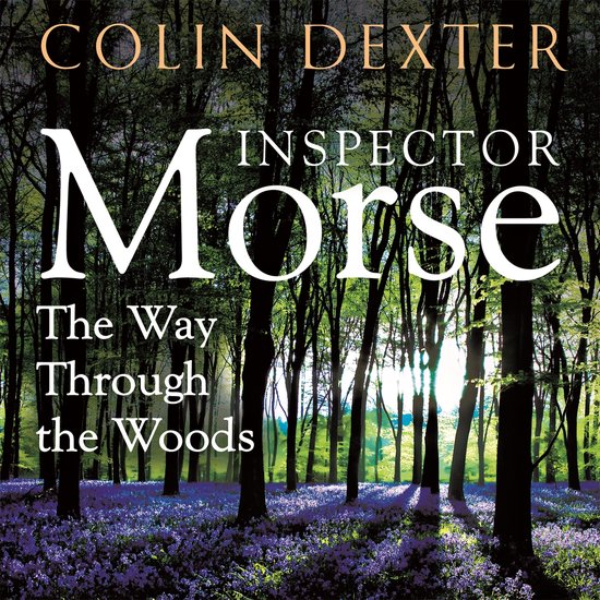 Inspector Morse Mysteries10-The Way Through the Woods - cover
