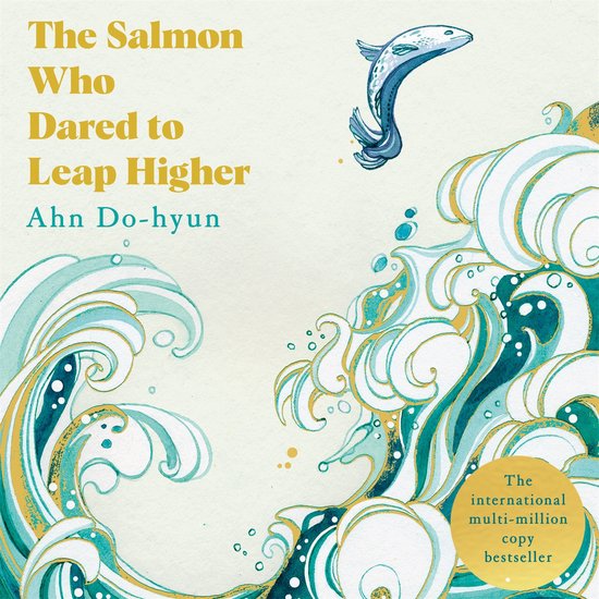 The Salmon Who Dared to Leap Higher - cover