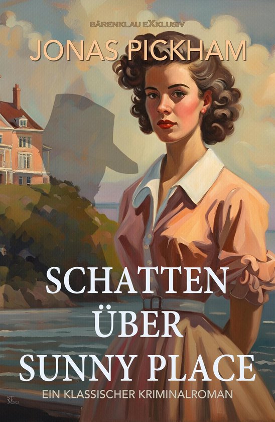 Schatten über Sunny Place – Ein klassischer Kriminalroman - cover