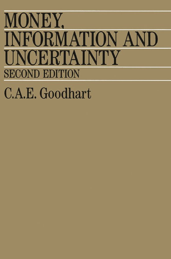 Money Information & Uncertainty