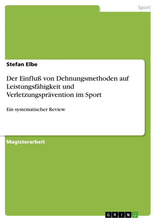 Der Einfluß von Dehnungsmethoden auf Leistungsfähigkeit un ... - cover