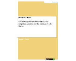 Value Stocks beat Growth Stocks: An empirical Analysis for the German Stock Market
