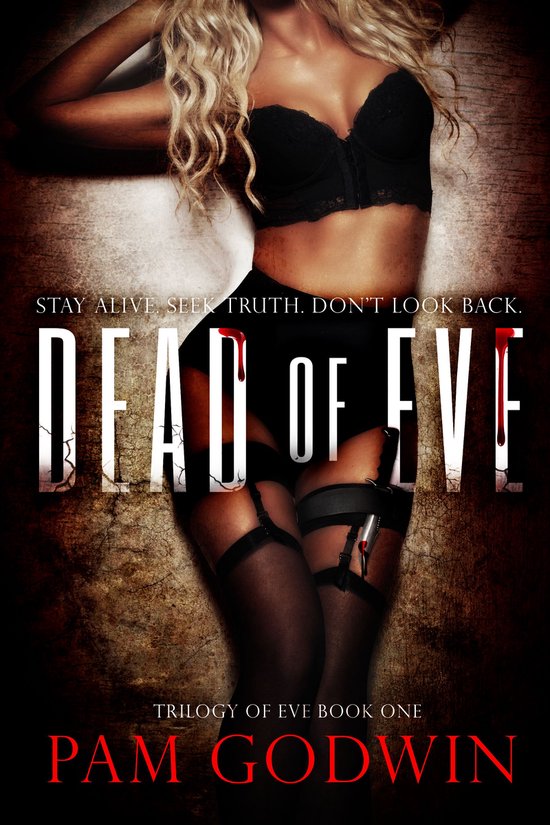 Trilogy of Eve 1 - Dead of Eve - cover