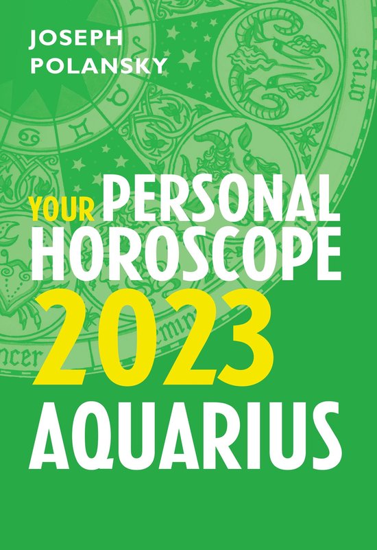 Aquarius 2023: Your Personal Horoscope - cover