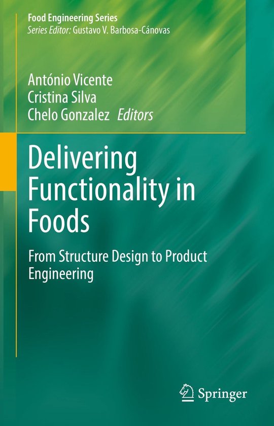 Food Engineering Series - Delivering Functionality in Foods - cover