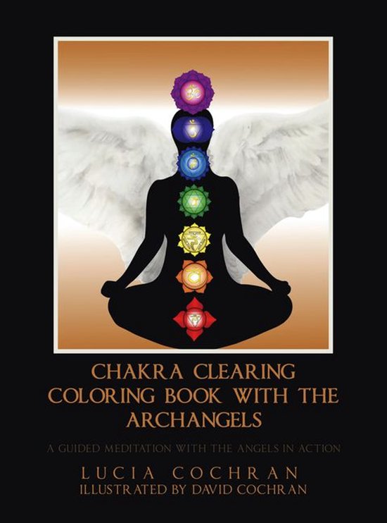 Chakra Clearing Coloring Book with the Archangels - cover