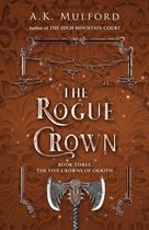 The Five Crowns of Okrith 3 - The Rogue Crown