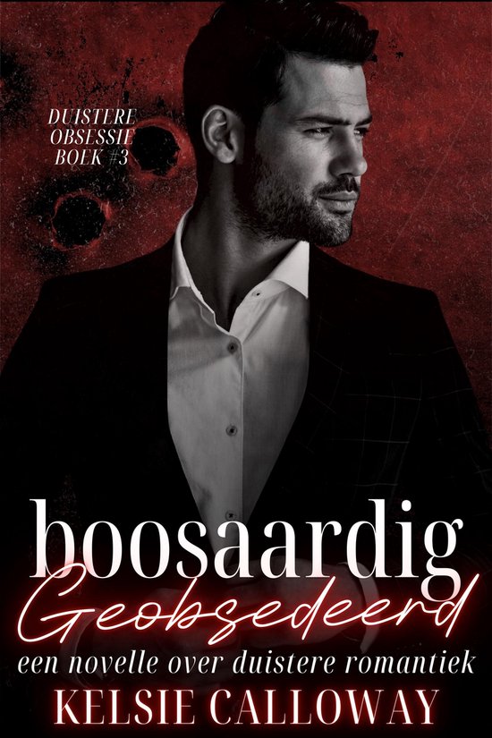 Duistere Obsessie 3 - Boosaardig Geobsedeerd