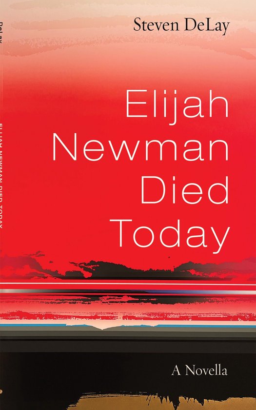 Elijah Newman Died Today - cover