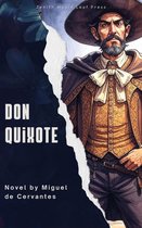 Don Quixote: roman van Miguel de Cervantes