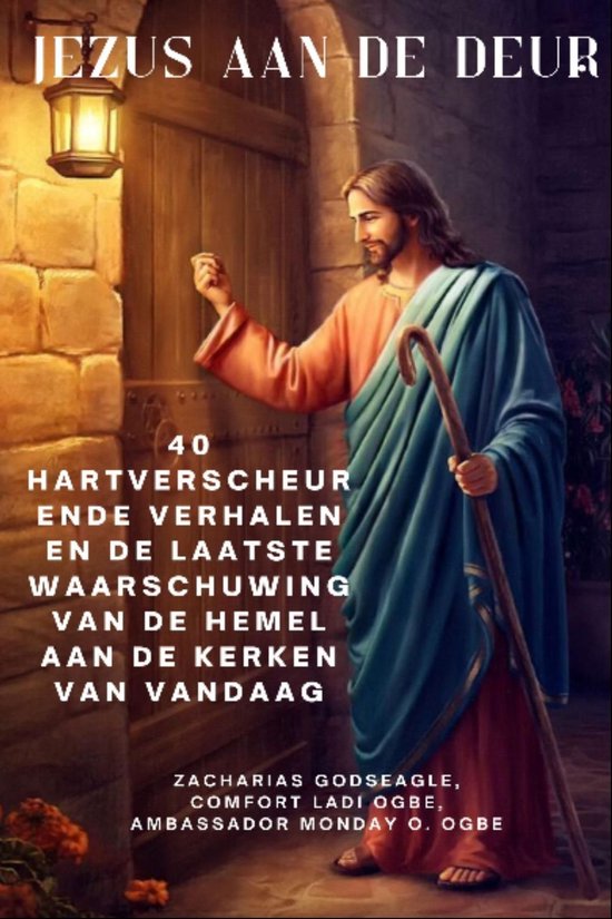 Jezus staat aan een deur met een stok in zijn hand. Tekst: Jezus aan de deur.
