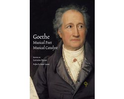 Carysfort Press Ltd.- Goethe: Musical Poet, Musical Catalyst
