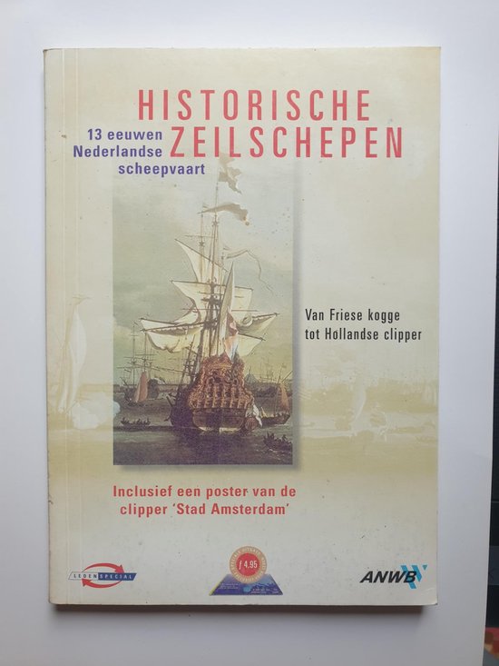 Historische zeilschepen : 13 eeuwen Nederlandse scheepvaart  ... - cover
