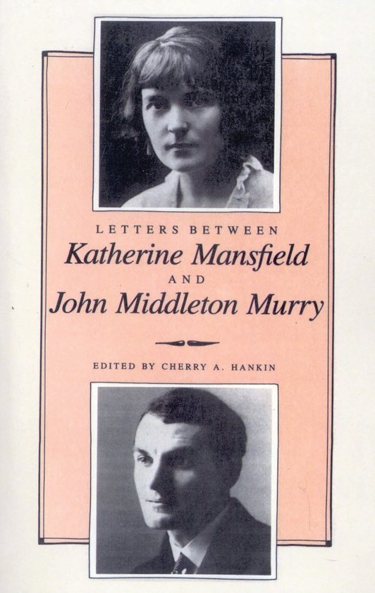 Letters Between Katherine Mansfield and John Middleton Murra ... - cover