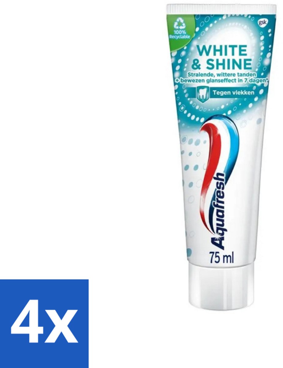 4 x Aquafresh White & Shine - Whitening Tandpasta - 75 ml - Tandpasta - Whitening - Glans - Vlekken - Tanden Bleken