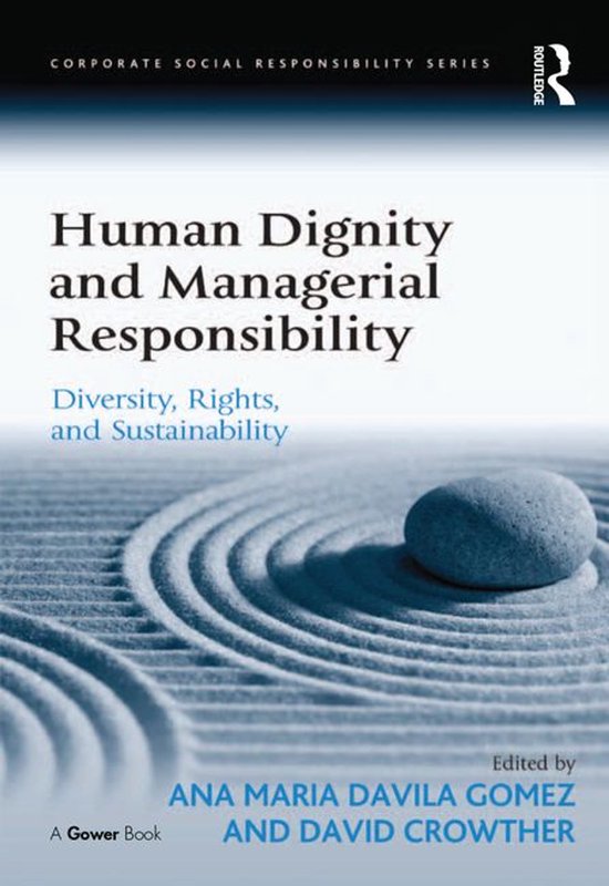 Corporate Social Responsibility - Human Dignity and Manageri ... - cover