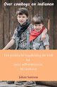 Twee jongens met cowboybandana's en de titel 'Over cowboys en indianen'.