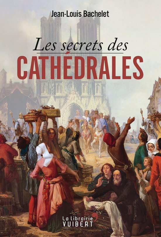 Les secrets des cathédrales - cover
