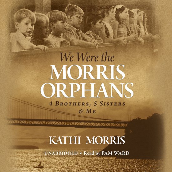 We Were the Morris Orphans - cover