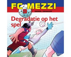 FC Mezzi 9 - Degradatie op het spel