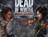 Dead of Winter Warring Colonies