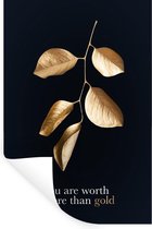 Muursticker Golden leaves staand - Gouden tak met bladeren metquote - You are worth more than gold - 20x30 cm - zelfklevend plakfolie - herpositioneerbare muur sticker