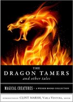The Dragon Tamers and Other Tales