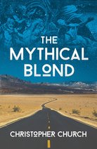 The Mason Braithwaite Paranormal Mystery Series 9 - The Mythical Blond