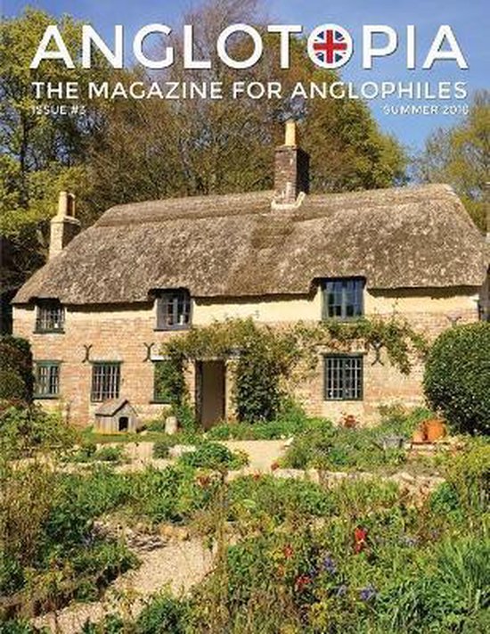 Anglotopia Anglotopia Magazine - Issue #3 - Emma Bridgewater, Calke Abbey, Slavery ...