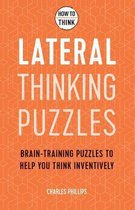 How to Think - Lateral Thinking Puzzles