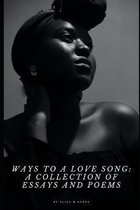 Ways to a Love Song